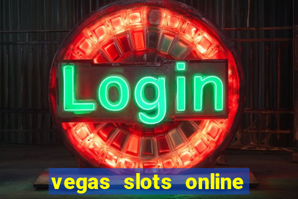 vegas slots online for free