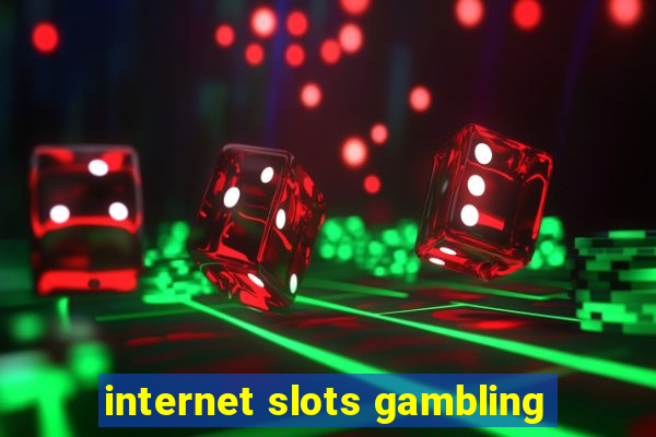 internet slots gambling