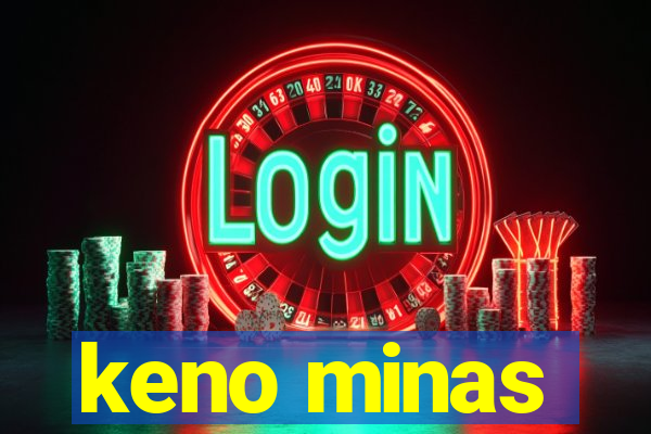 keno minas