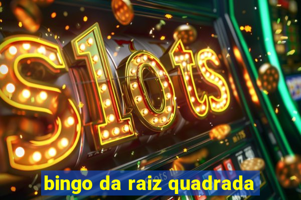 bingo da raiz quadrada