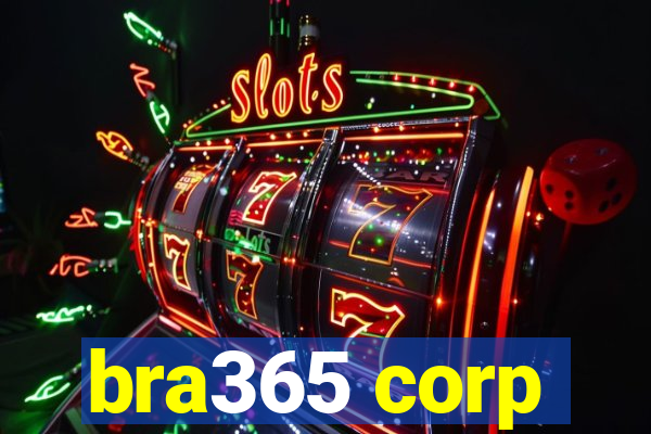 bra365 corp