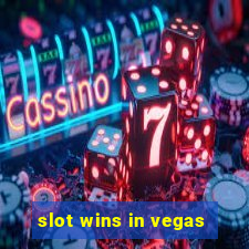 slot wins in vegas