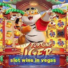 slot wins in vegas