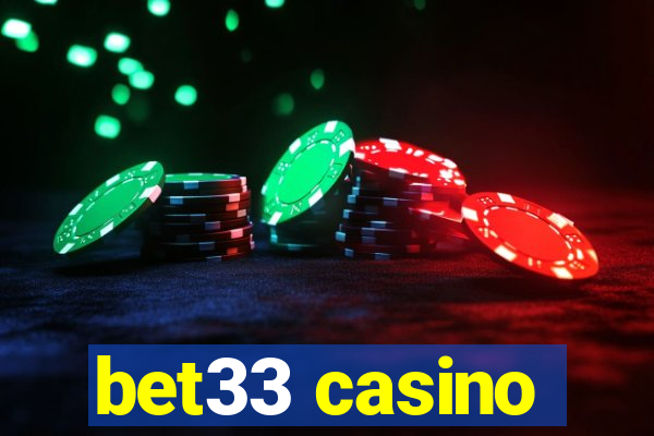 bet33 casino