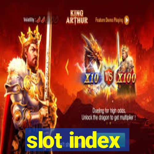 slot index