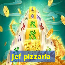 jcf pizzaria