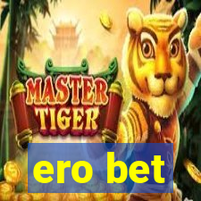 ero bet