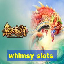 whimsy slots