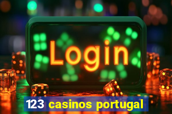 123 casinos portugal