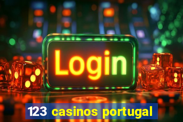 123 casinos portugal