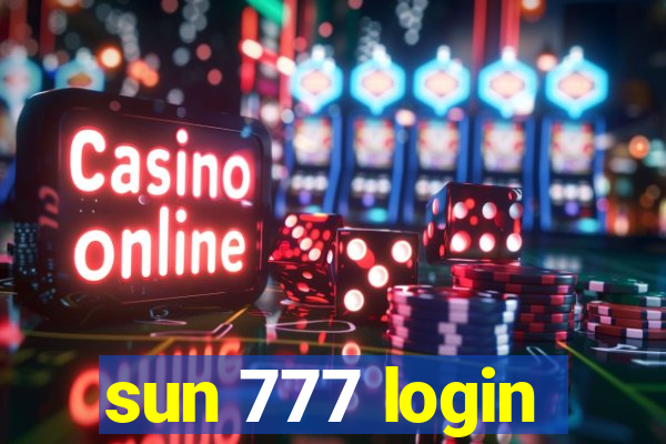 sun 777 login