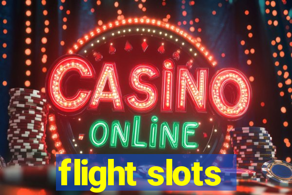 flight slots