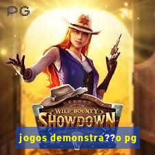 jogos demonstra??o pg