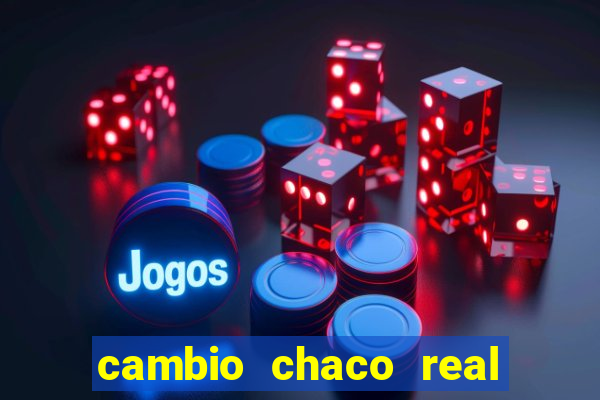 cambio chaco real a guarani