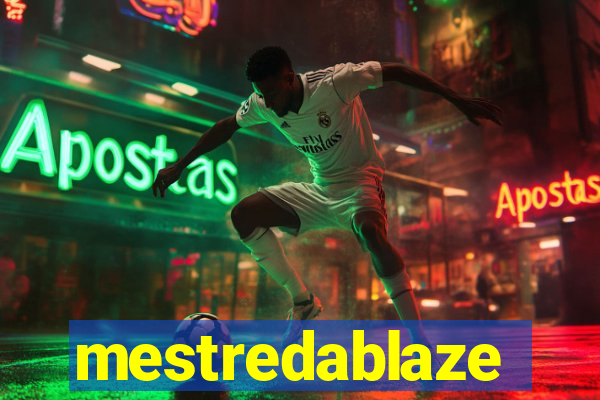 mestredablaze