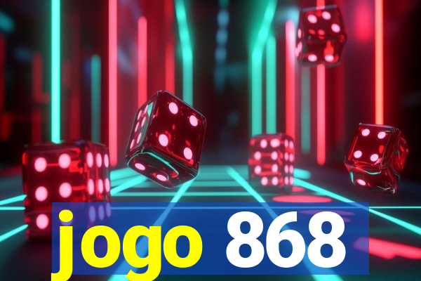 jogo 868