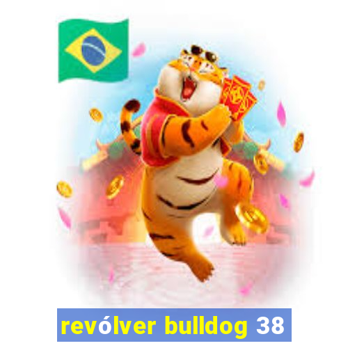 revólver bulldog 38