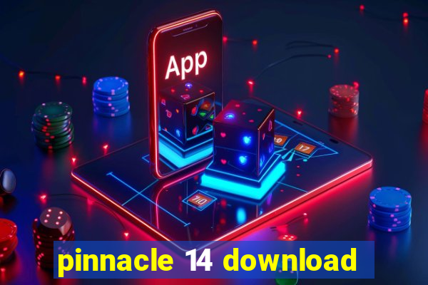 pinnacle 14 download