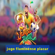 jogo fluminense placar