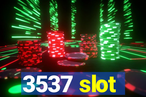 3537 slot