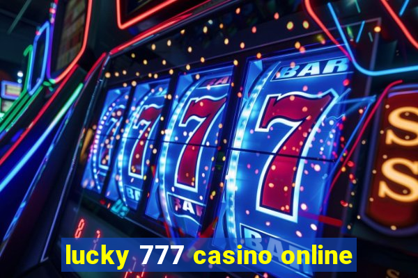 lucky 777 casino online