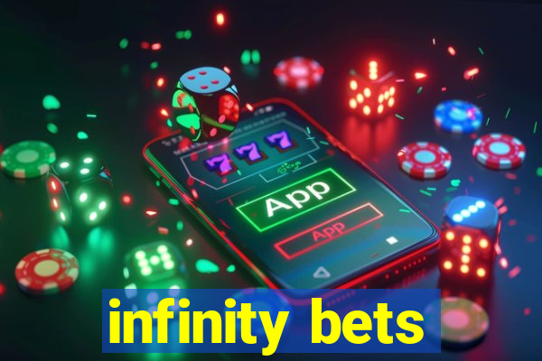 infinity bets