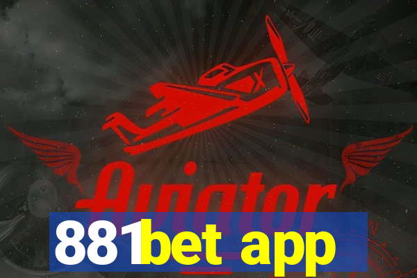 881bet app