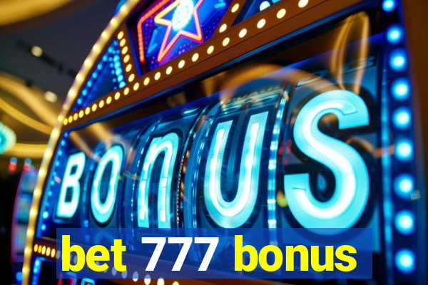 bet 777 bonus