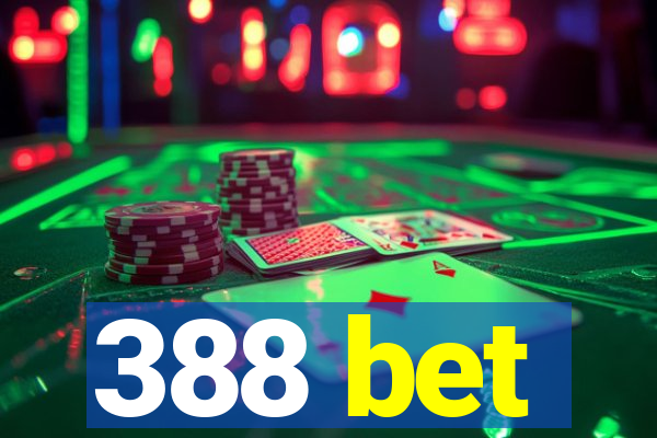 388 bet