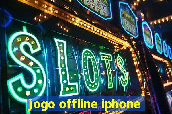 jogo offline iphone