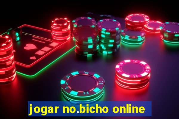 jogar no.bicho online