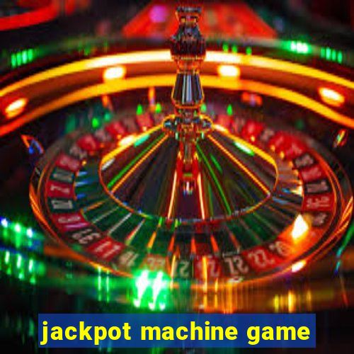 jackpot machine game