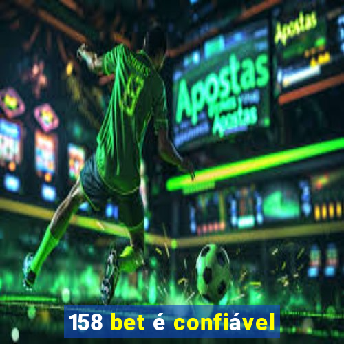 158 bet é confiável