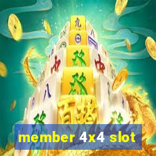 member 4x4 slot