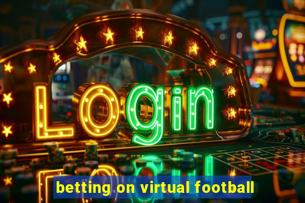 betting on virtual football