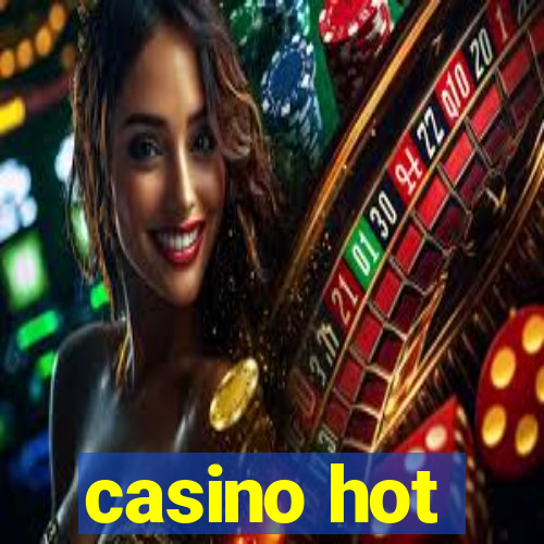 casino hot