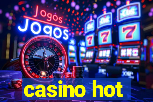 casino hot