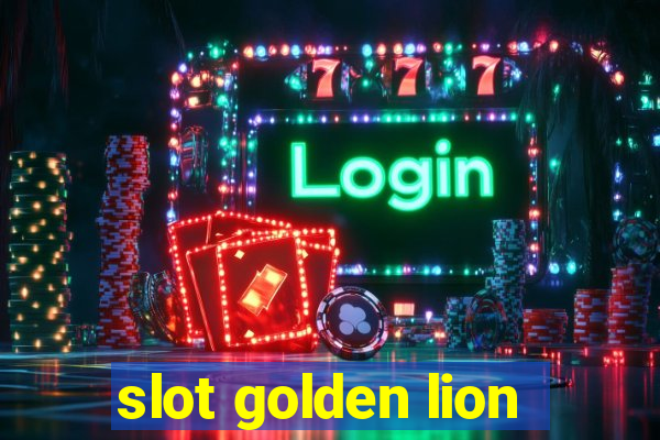 slot golden lion