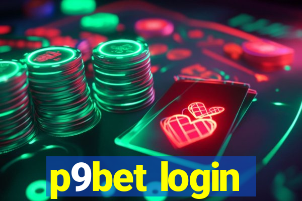 p9bet login