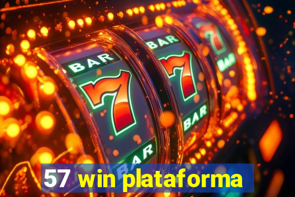 57 win plataforma