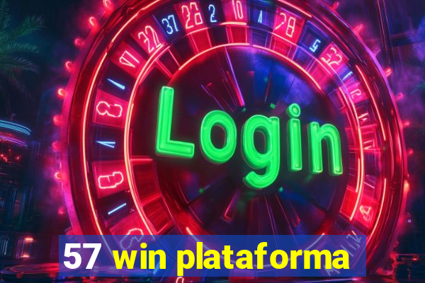 57 win plataforma