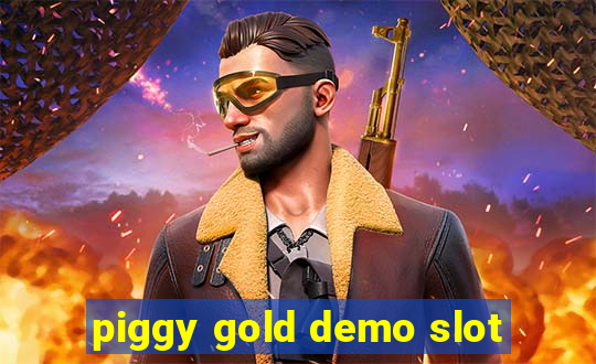 piggy gold demo slot