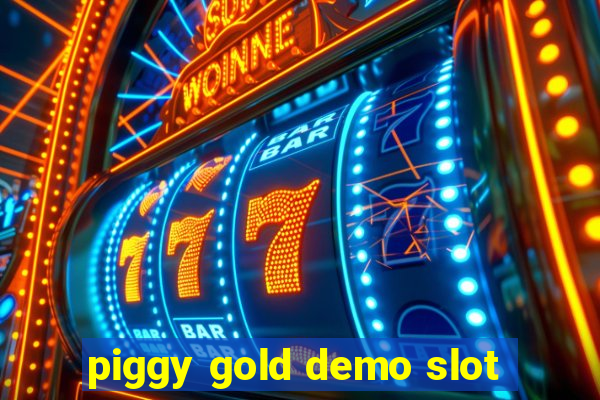 piggy gold demo slot