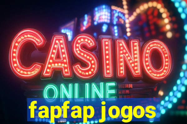 fapfap jogos