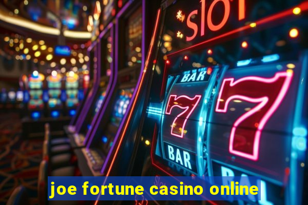 joe fortune casino online