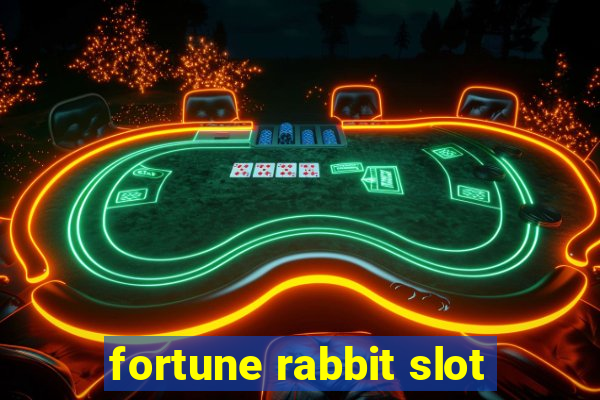 fortune rabbit slot