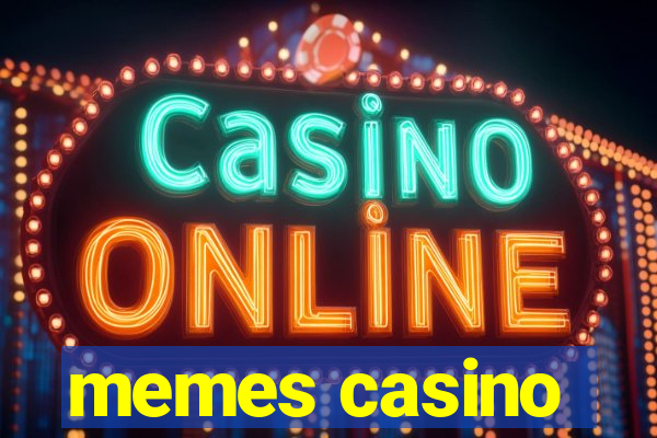 memes casino