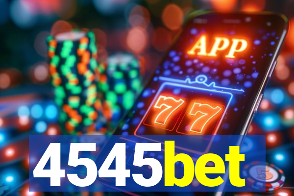 4545bet