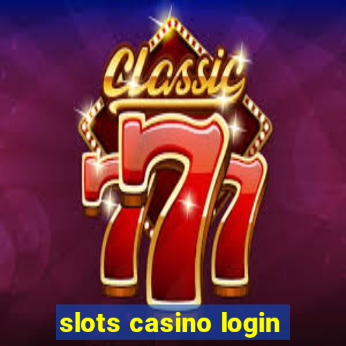 slots casino login