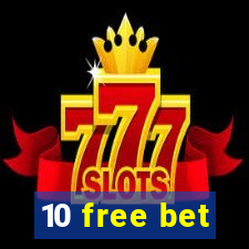 10 free bet